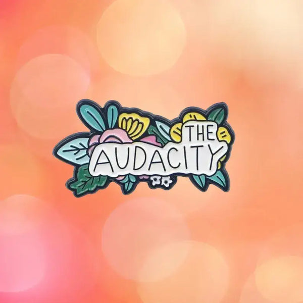 Bold Floral "The Audacity" Enamel Pin