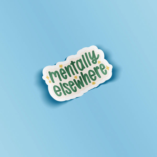 Mentally Elsewhere Matte Vinyl Sticker